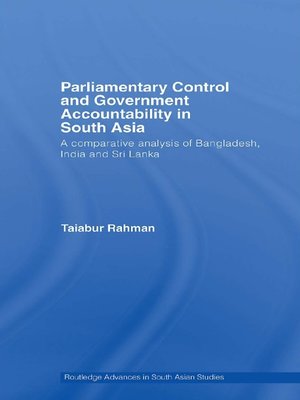 cover image of Parliamentary Control and Government Accountability in South Asia